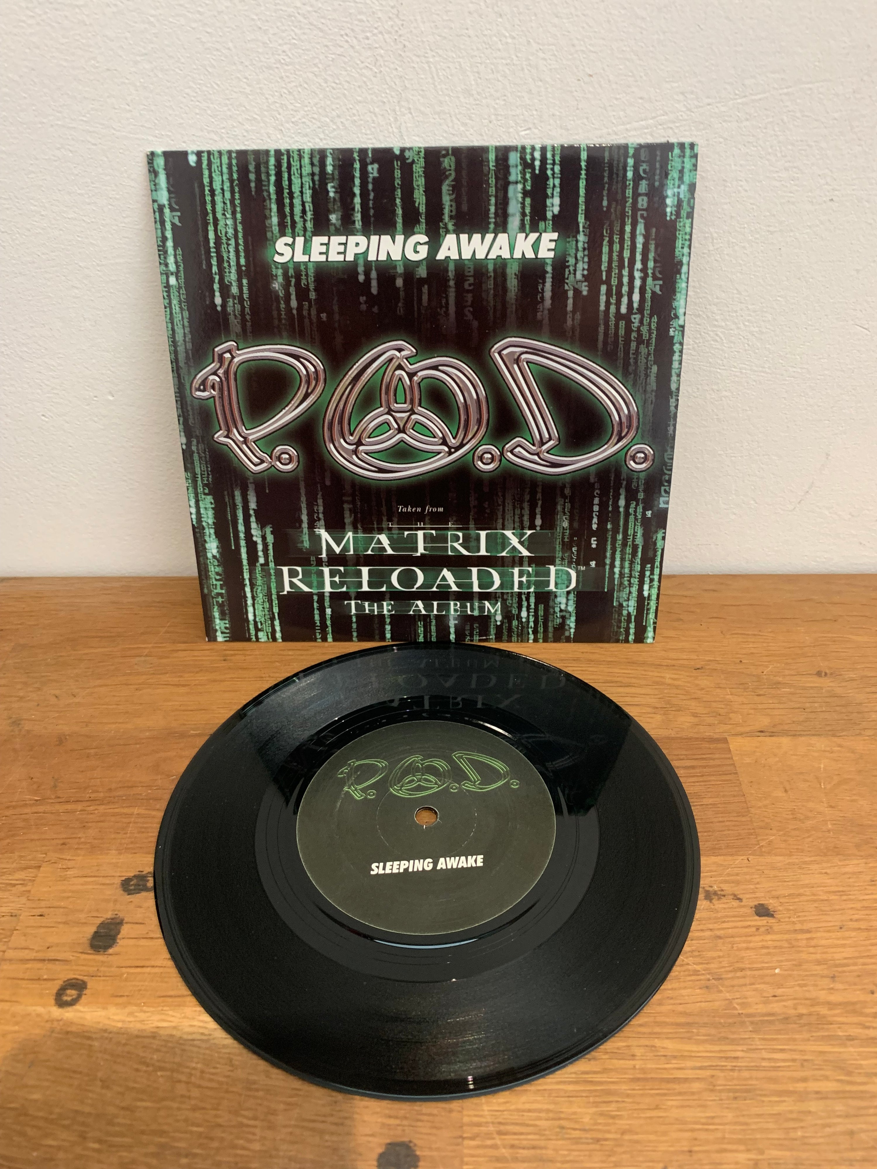 P.O.D - Sleeping Awake, from the 2003 Matrix Reloaded film. 7” single vinyl