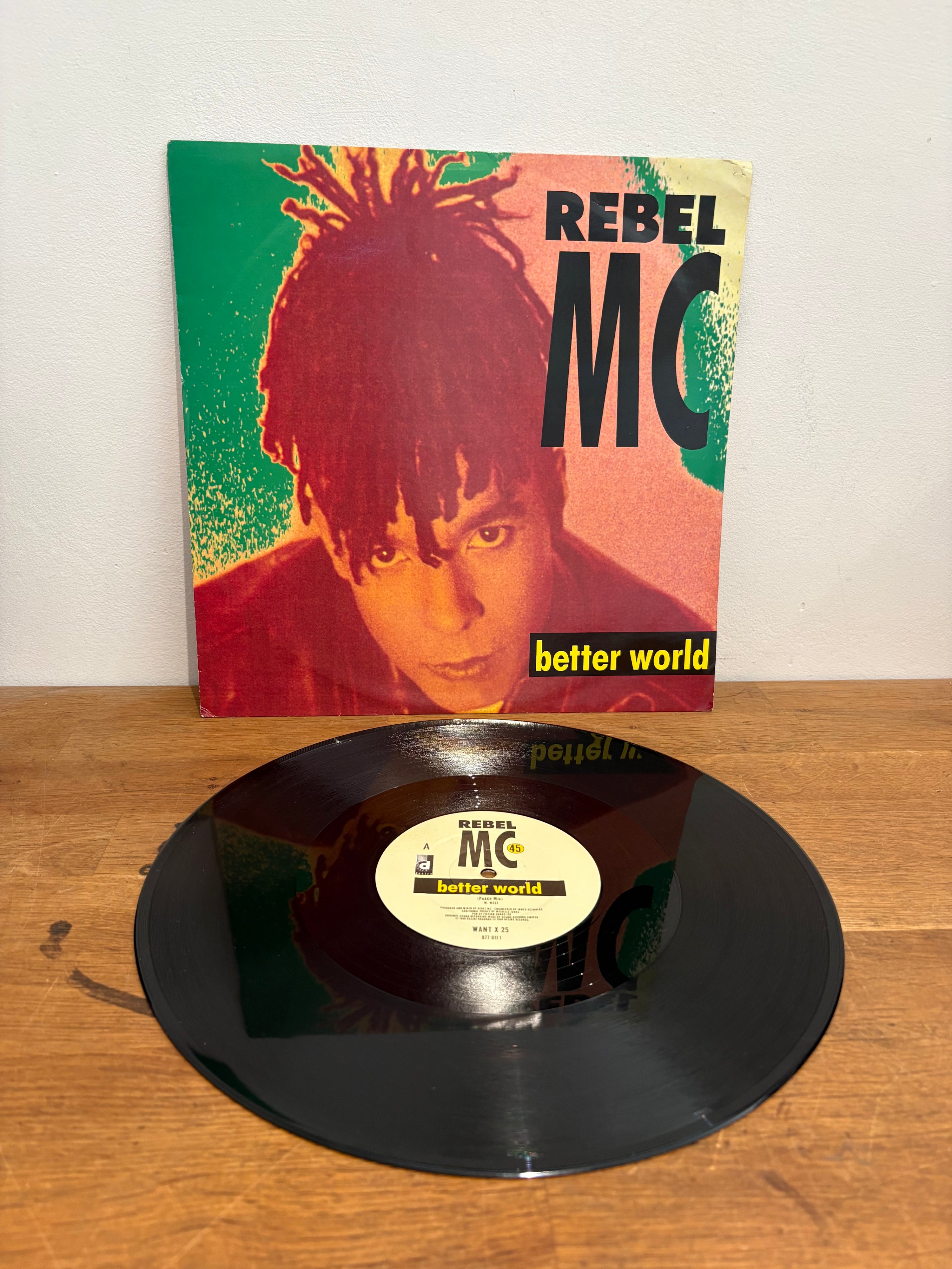 Rebel MC - Better World , 12 inch single , 1990 Desire Records.