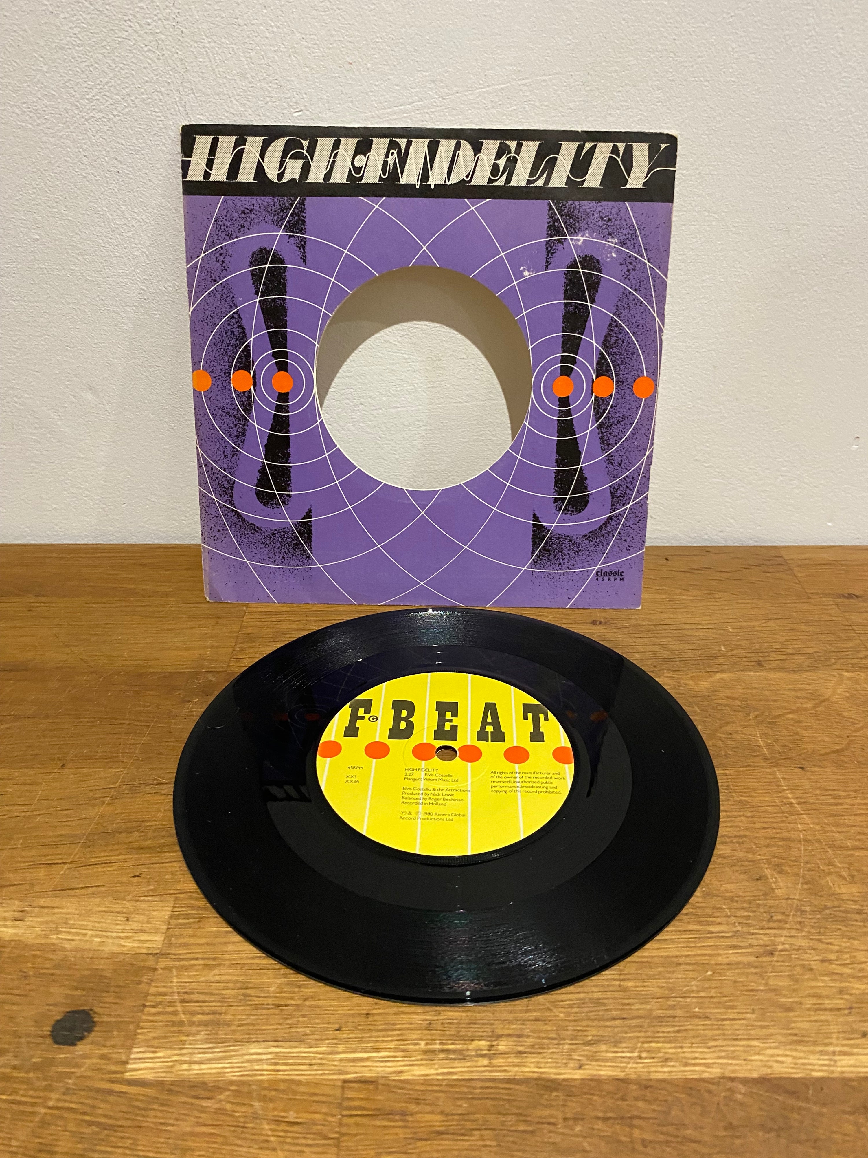 Elvis Costello & The Attractions - High Fidelity, 7” single, 1980 , F Beat records.