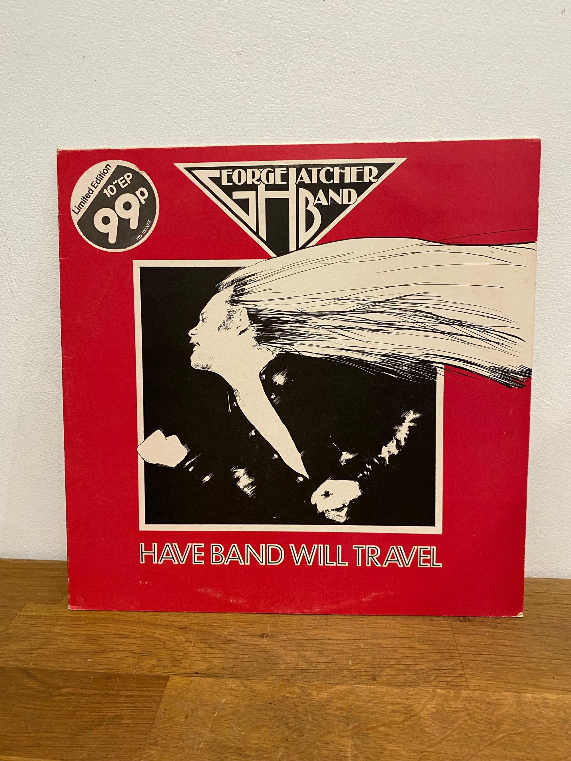 The George Hatcher Band - Have band will travel EP, 10” Single, 1977, United Artists.