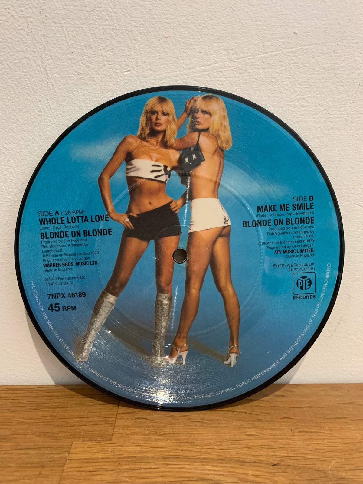 Blonde on Blonde - Whole Lotta Love , 7 inch picture disc , 1979 Pye Records.
