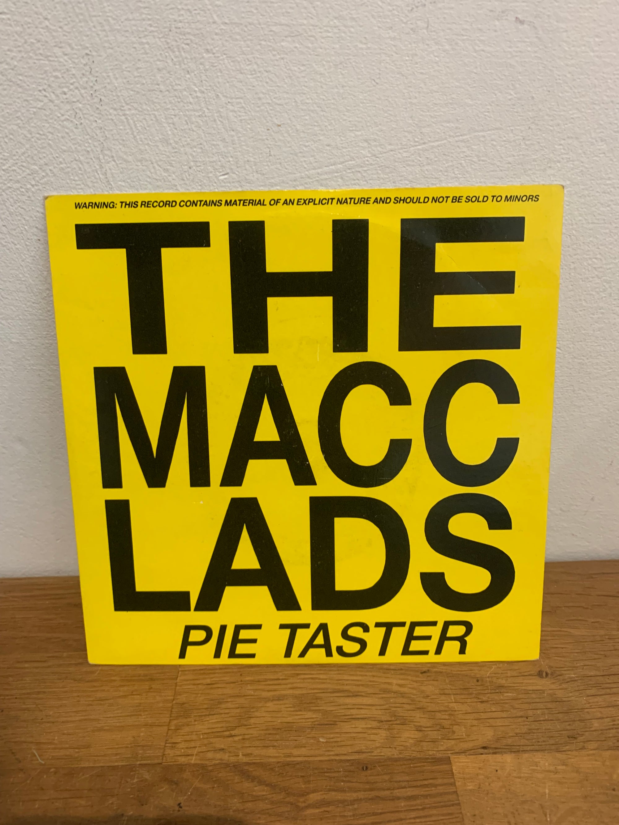The Mac Lads - Pie Taster , 7” single, 1988 VHF 44