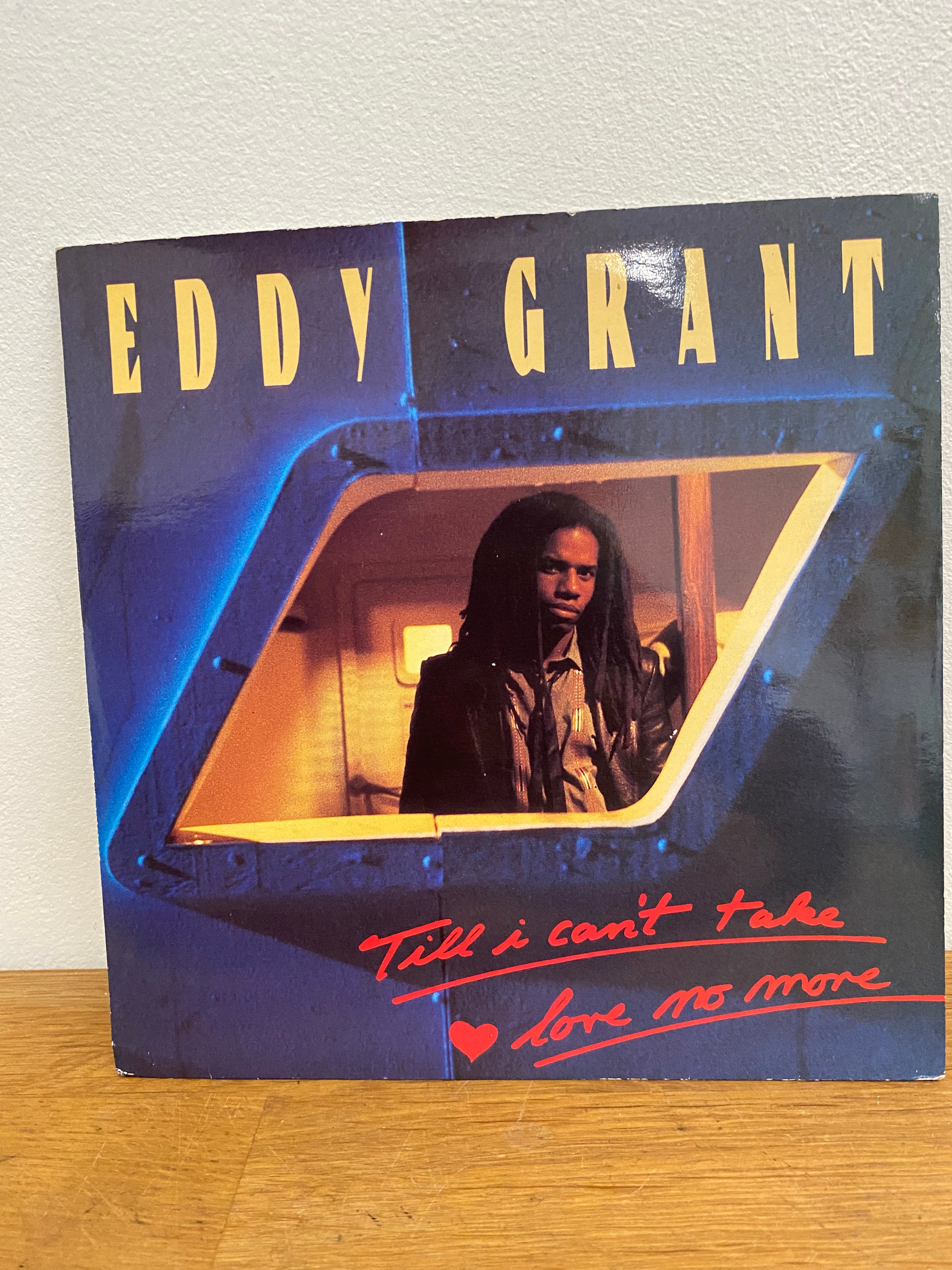 Eddy Grant - Till I can’t take love no more , 7” single, ICE records , 1983