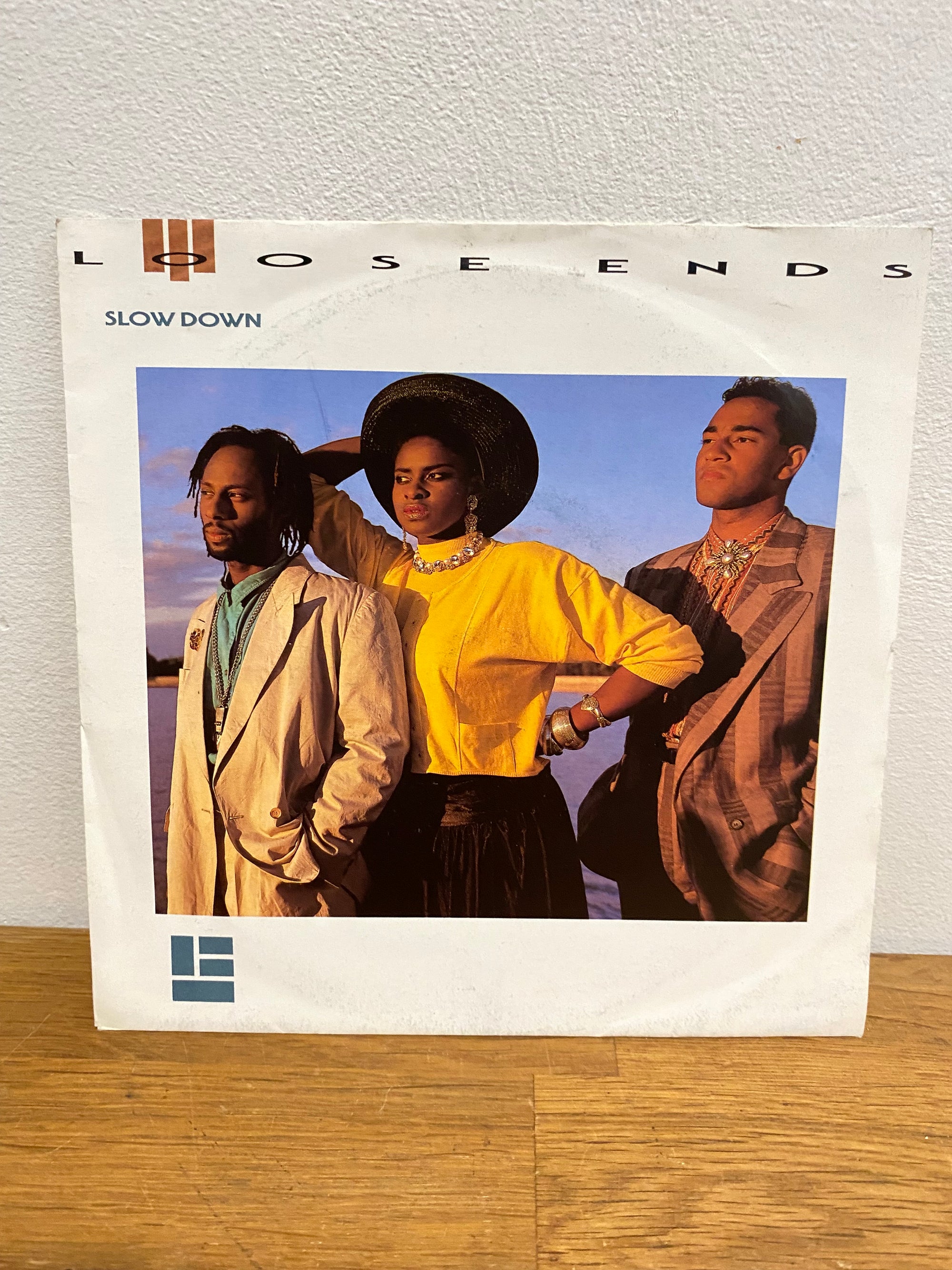 Loose Ends - Slow Down, 1986 Virgin records , 7” single