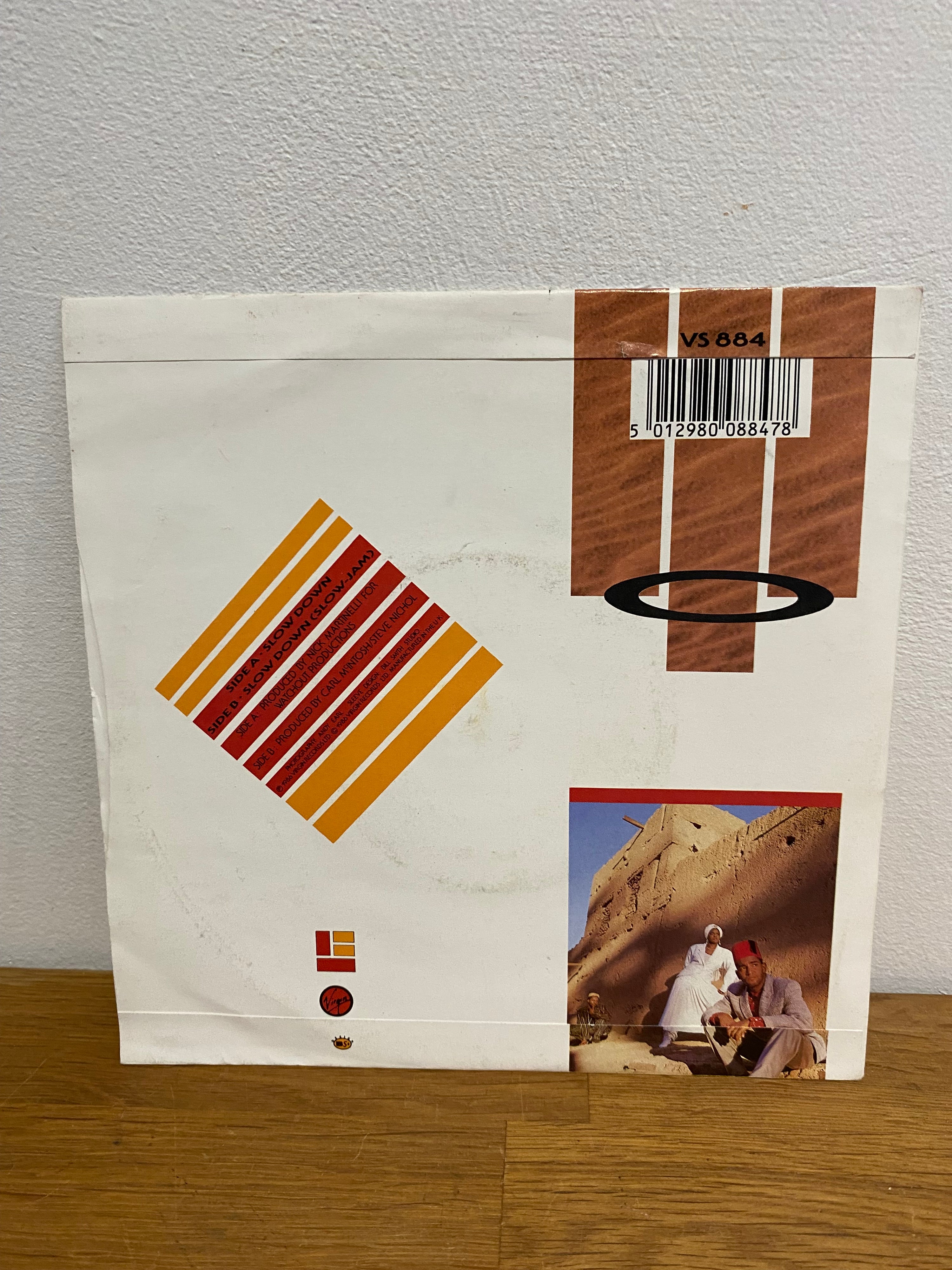 Loose Ends - Slow Down, 1986 Virgin records , 7” single