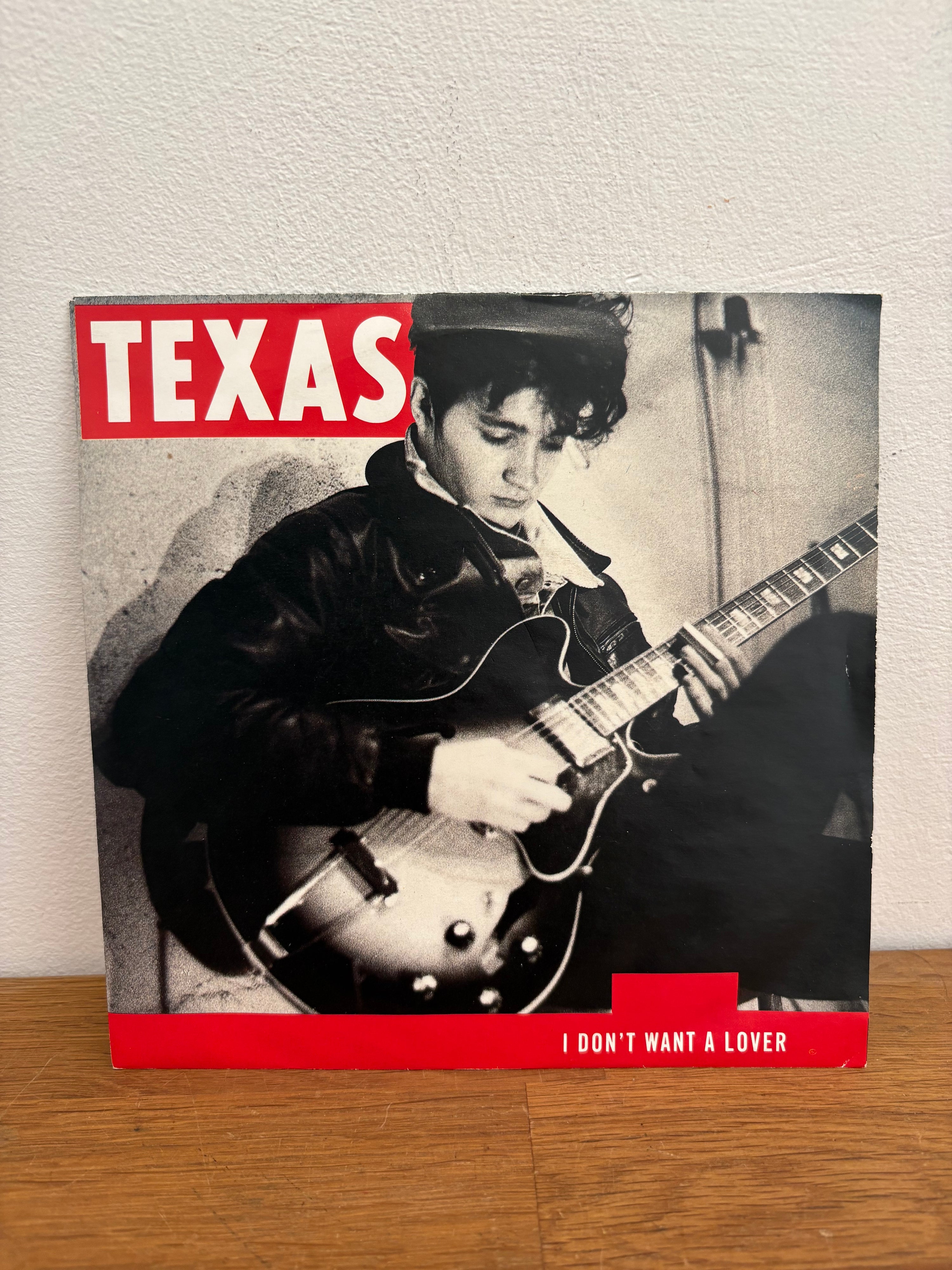 Texas - I don’t want a lover , 7 inch single, 1989 mercury records.