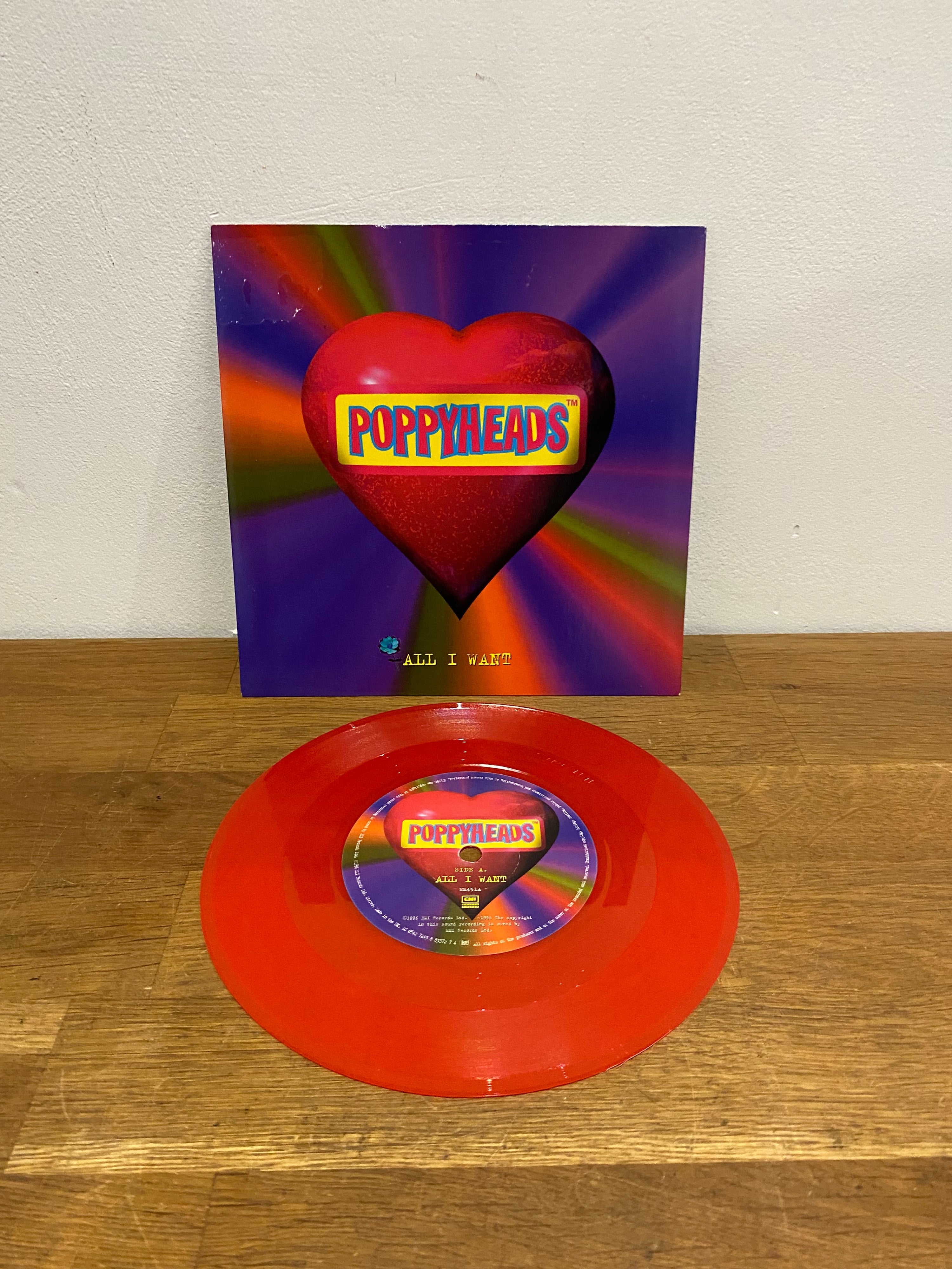 Poppyheads - All I want , 7” red vinyl, EMI 1996.