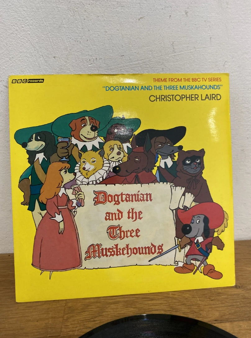 Dogtanian And The Three Muskehounds , Theme From , Christopher Laird , 7” Single