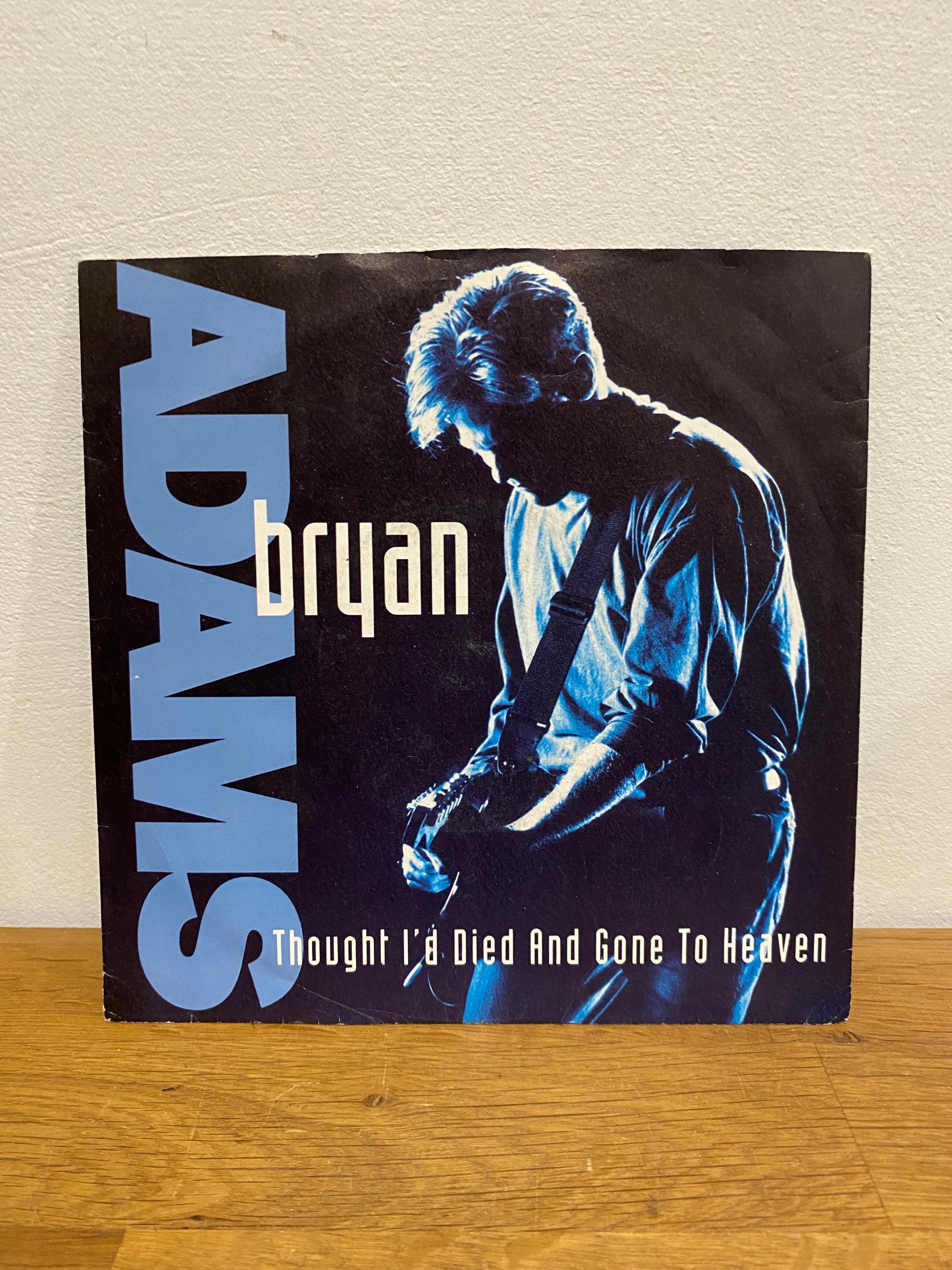 Bryan Adams - Thought I’d died snd gone to heaven , 7” single , 1991