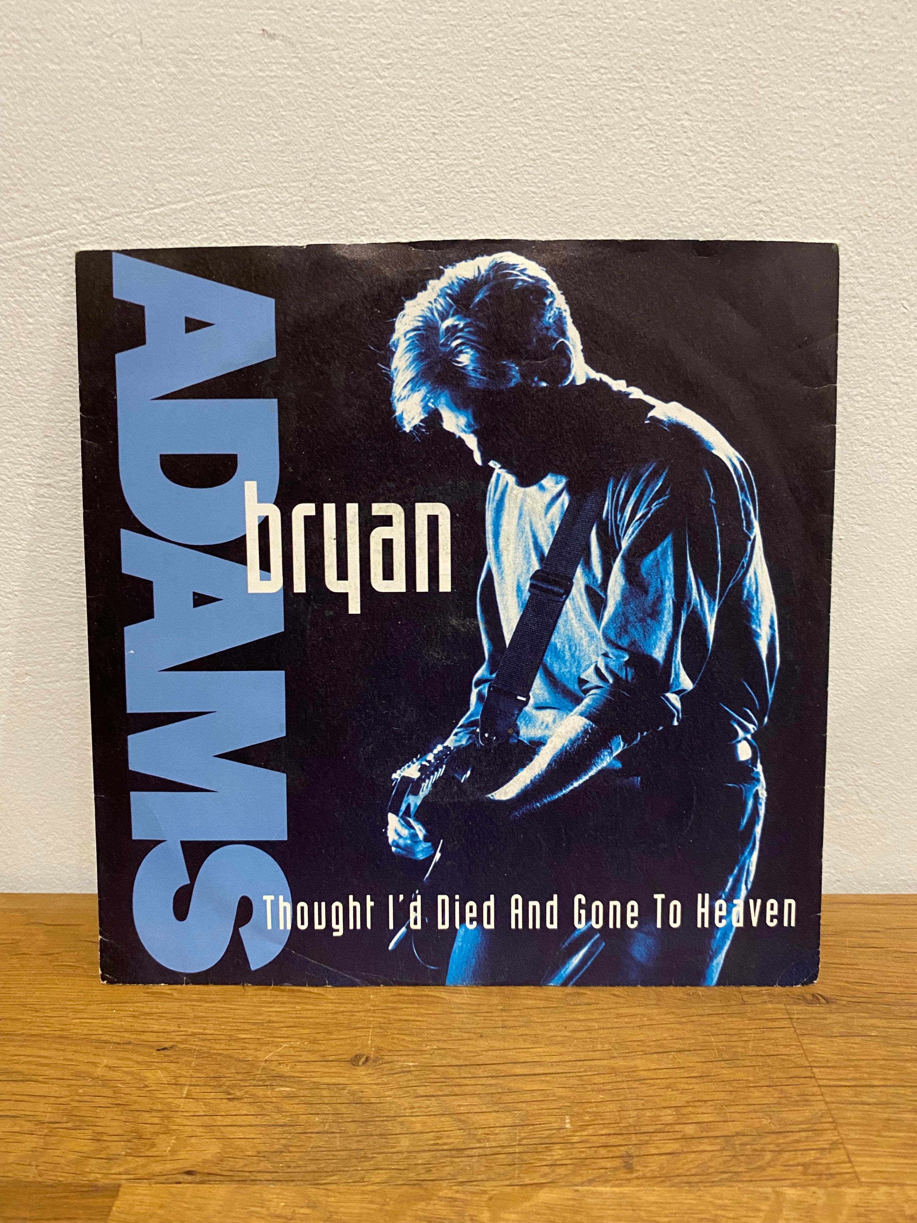 Bryan Adams - Thought I’d died snd gone to heaven , 7” single , 1991