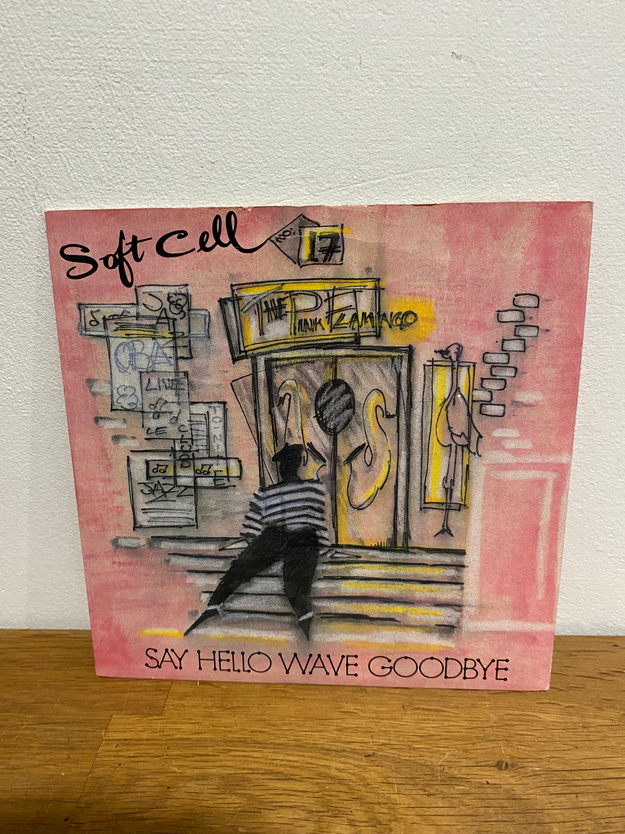 Soft Cell - Say hello wave goodbye, 7” single, 1982 BZS7