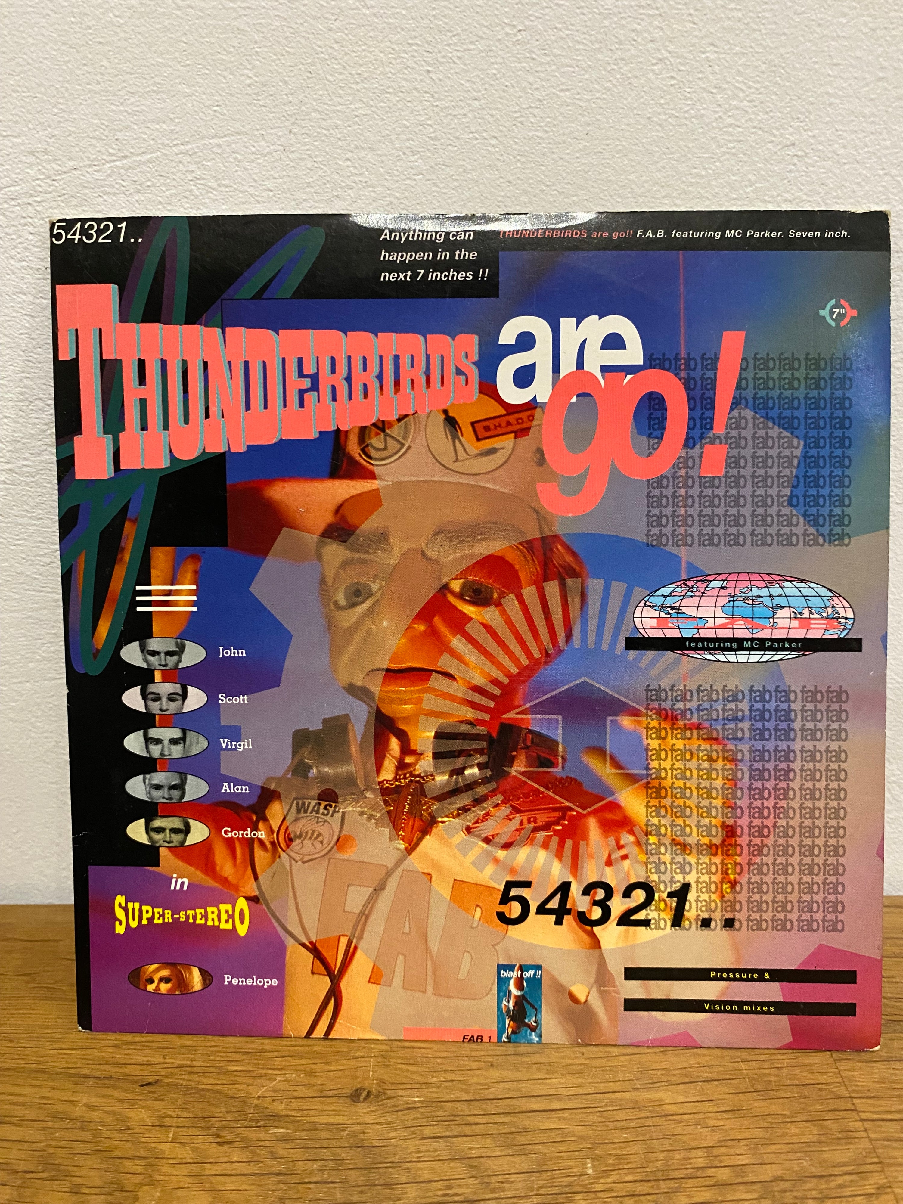 F.A.B. Featuring M.C. Parker, Thunderbirds are go - 7” single