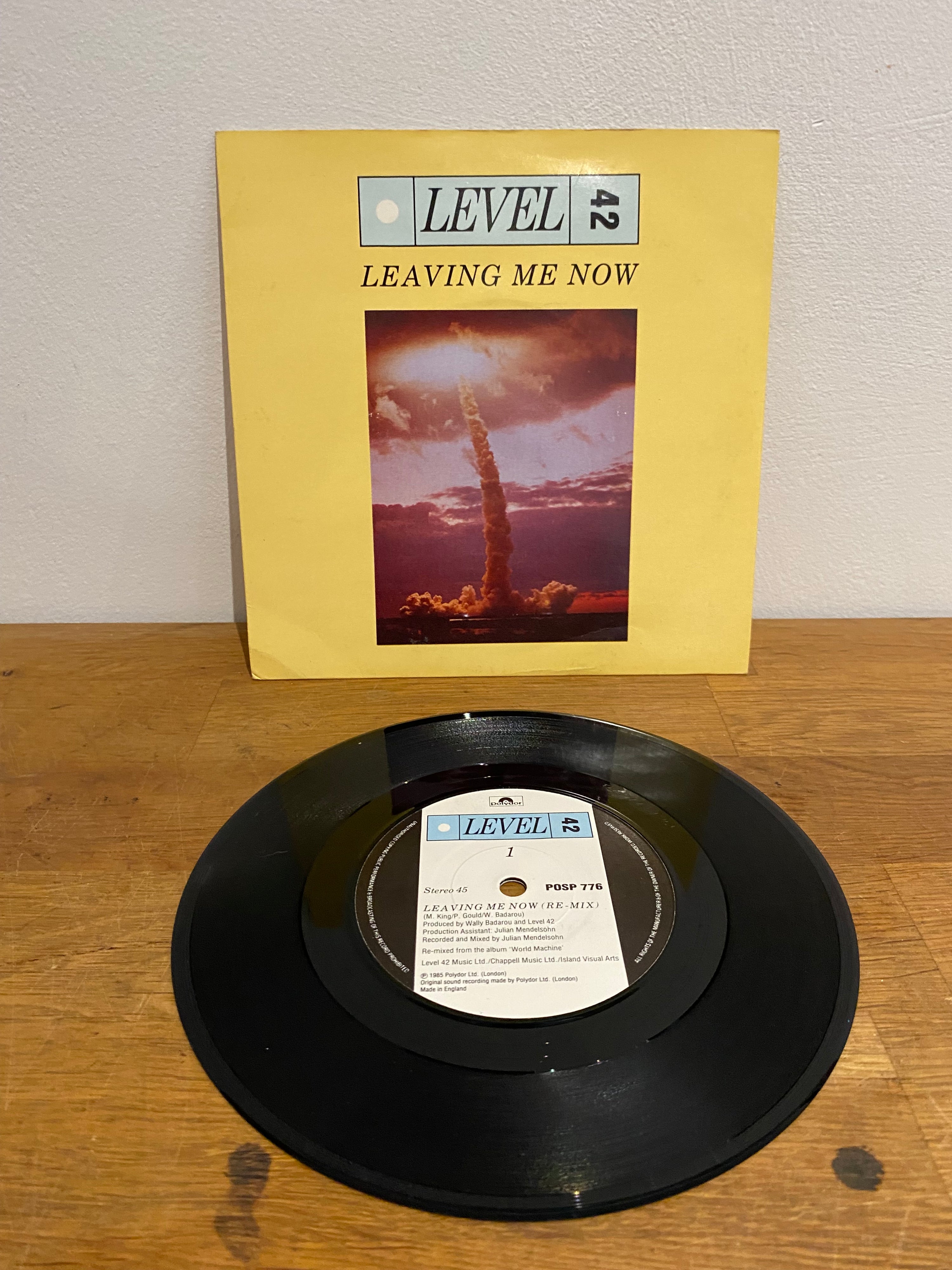 Level 42 - Leaving me now , 7” single. Polydor 1985